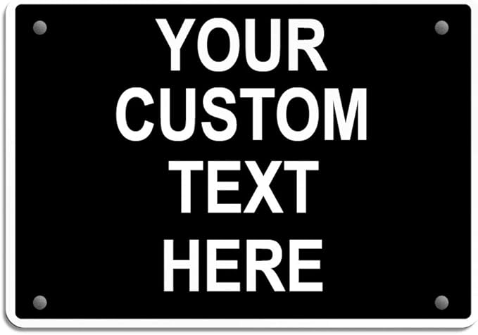 Aluminum Weatherproof Metal Sign Multiple Sizes Custom Personalized Text Here Black White Traffic Regulation Horizontal Street Signs 10x7Inches