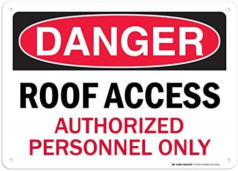 Danger Roof Access Authorized Personnel Only Sign, 10x14 Inches, Rust Free .040 Aluminum, Fade Resistant, Made in USA by My Sign Center