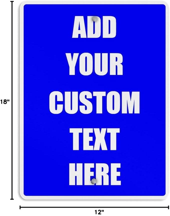 Aluminum Weatherproof Metal Sign Multiple Sizes Custom Personalized Text Here Blue White Notice Travel Vertical Street 12x18Inches