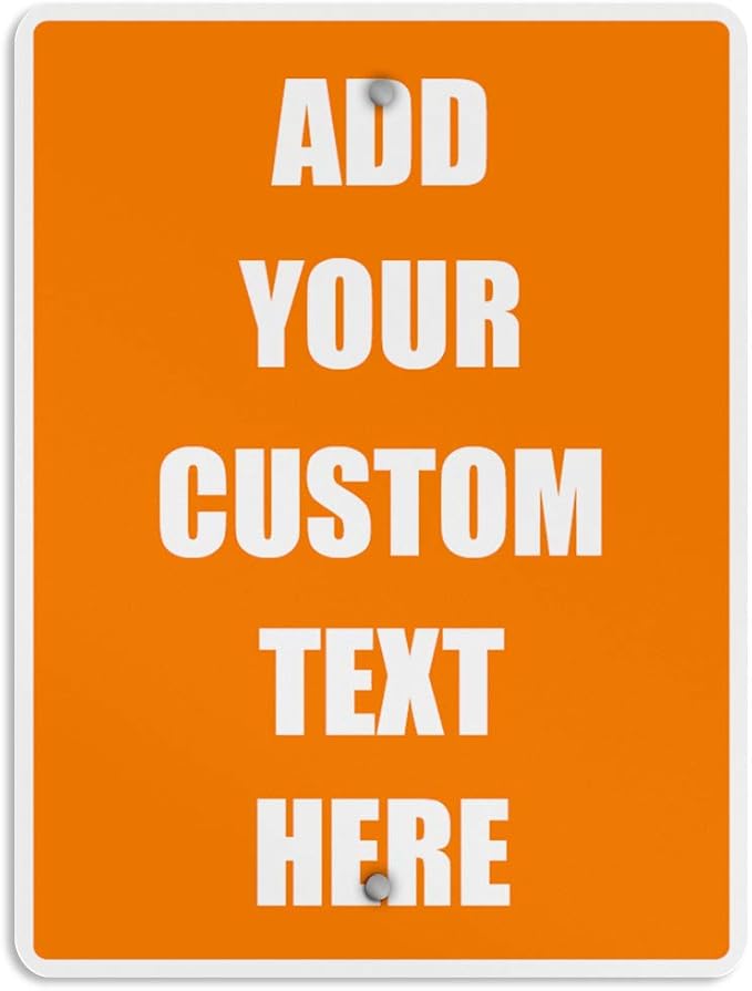 Aluminum Weatherproof Metal Sign Multiple Sizes Custom Personalized Text Here Orange White Warning Vertical Street 12x18Inches