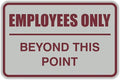 All Quality Classic Framed Employees Only Beyond This Point Wall or Door Sign | Easy to Install Business Signage - Large (Light Gray-Burgundy) 1 Pack