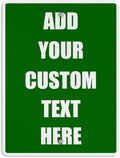 Aluminum Weatherproof Metal Sign Multiple Sizes Custom Personalized Text Here Green White Directions Vertical Street 18x24Inches