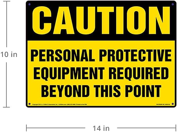 Caution: Personal Protective Equipment Required Beyond This Point Sign - 14" x 10" Permanent Self Adhesive Vinyl, J. J. Keller & Associates, Inc.