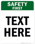 Custom Safety First Sign, OSHA Sign, 24x30 Inches, Rust Free .063 Aluminum, Fade Resistant, Made in USA by My Sign Center