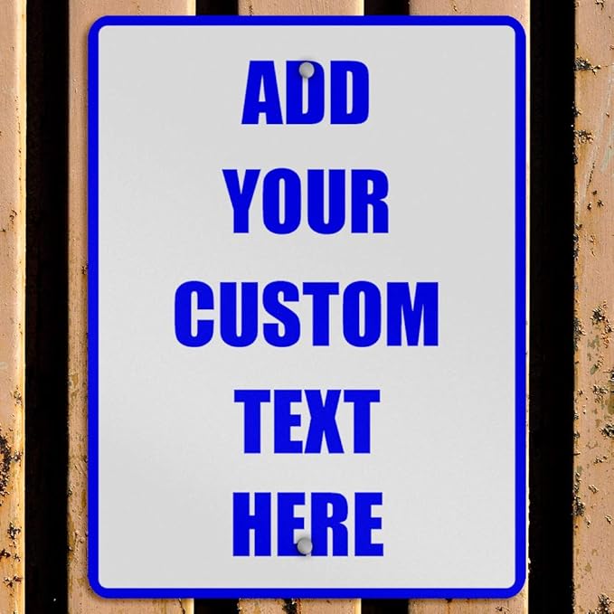 Aluminum Weatherproof Metal Sign Multiple Sizes Custom Personalized Text Here White Blue Notice Travel Vertical Street 18x24Inches