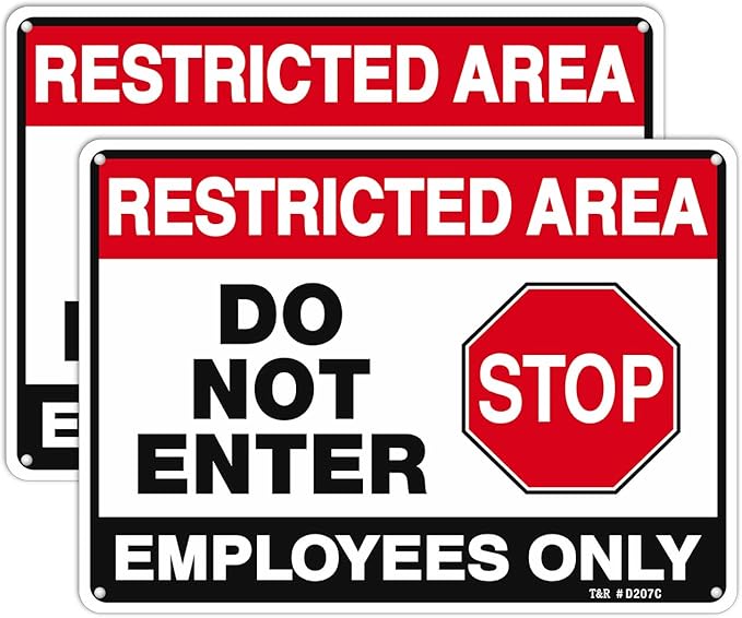 T&R Restricted Area Do Not Enter, Employees Only Sign - 2 Pack - 10 x 7 Inches Rust Free .040 Aluminum - UV Protected, Waterproof, Weatherproof and Fade Resistant - 4 Pre-drilled Holes