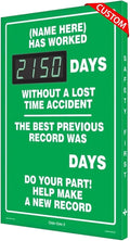 SmartSign "Add Your Name Here Has Worked_ Days Without a Lost Time Accident" Custom Electronic Safety Scoreboard | 20" x 28", Made in USA