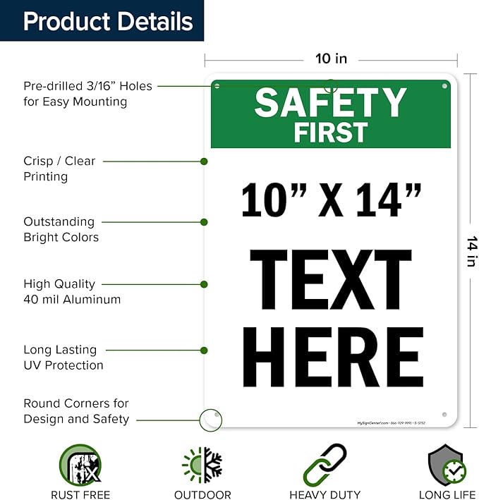 Custom Safety First Sign, OSHA Sign, 10x14 Inches, Rust Free .040 Aluminum, Fade Resistant, Made in USA by My Sign Center