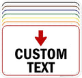 Custom Arrow,Custom Directional Sign, Down Arrow,12x18 Inches, 55 mil thick HDPE (high density polyethylene) Made in USA by My Sign Center