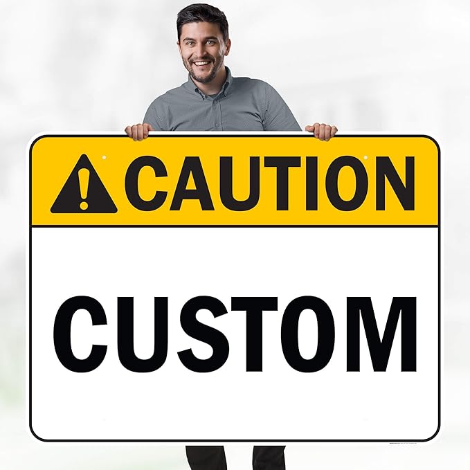 Custom Caution Sign, Ansi Sign, Osha Compliant, 36x48 Inches, Rust Free DiBound, Fade Resistant, Made in USA by My Sign Center