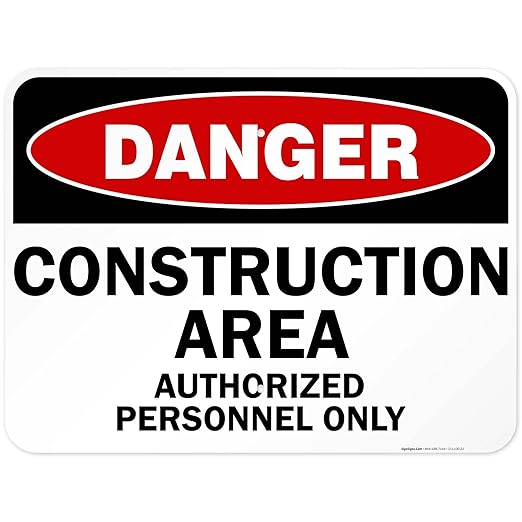 Danger Construction Area Sign, Authorized Personnel Only Sign, 18x24 Inches, Rust Free .063 Aluminum, Fade Resistant, Easy Mounting, Indoor/Outdoor Use, Made in USA