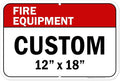 Custom Fire Equipment Sign, Ansi Sign, Osha Compliant, 12x18 Inches, Rust Free .063 Aluminum, Fade Resistant, Made in USA by My Sign Center