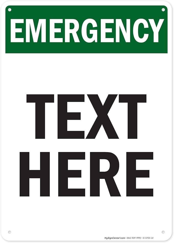 Custom Emergency Sign, OSHA Sign, 10x14 Inches, 55 mil thick HDPE (high density polyethylene), Made in USA by My Sign Center