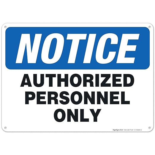 Authorized Personnel Only Sign, 10x14 Inches, Rust Free .040 Aluminum, Fade Resistant, Easy Mounting, Indoor/Outdoor Use, Made in USA
