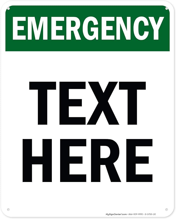 Custom Emergency Sign, OSHA Sign, 24x30 Inches, 55 mil thick HDPE (high density polyethylene), Made in USA by My Sign Center