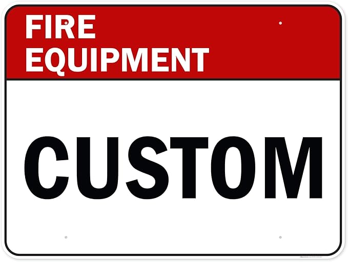 Custom Fire Equipment Sign, Ansi Sign, Osha Compliant, 36x48 Inches, Rust Free DiBound, Fade Resistant, Made in USA by My Sign Center