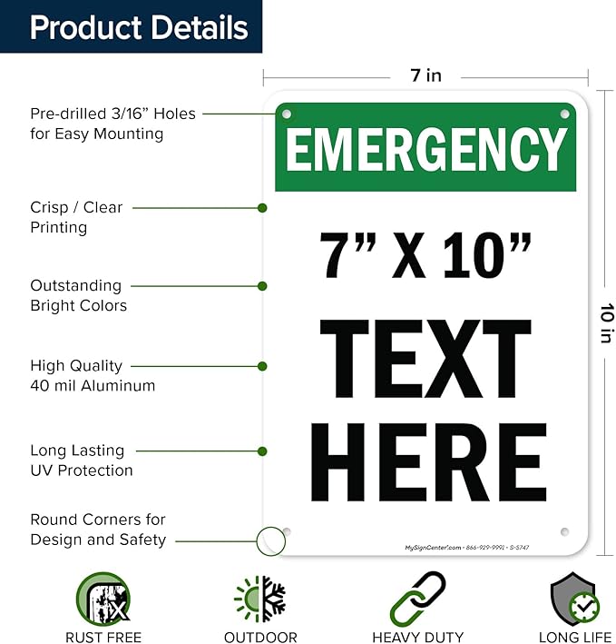 Custom Emergency Sign, OSHA Sign, 7x10 Inches, Rust Free .040 Aluminum, Fade Resistant, Made in USA by My Sign Center