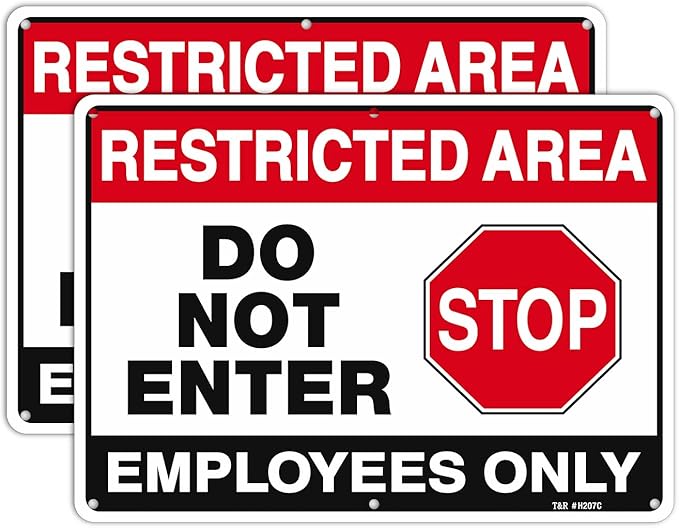 T&R Large Restricted Area Do Not Enter Employees Only Sign - 2 Pack - 14 x 10 Inches Rust Free .040 Aluminum - UV Protected, Waterproof, Weatherproof and Fade Resistant - 6 Pre-drilled Holes