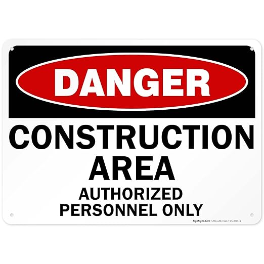 Danger Construction Area Sign, Authorized Personnel Only Sign, 10x14 Inches, 55 mil Thick HDPE (high Density polyethylene), Made in USA