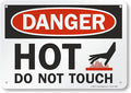 SmartSign-U9-1787-NA "Danger - Hot, Do Not Touch" Sign | 7" x 10" Aluminum , Black/Red on White