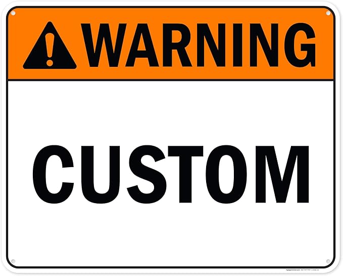 Custom warning Sign, Ansi Sign, Osha Compliant, 24x30 Inches, 55 mil thick HDPE (high density polyethylene), Made in USA by My Sign Center