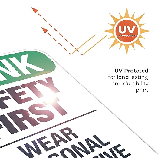 Think Safety First Wear Personal Protective Equipment Sign, 12x18 Inches, 55 mil Thick HDPS (high Density polystyrene), Made in USA