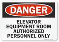 SmartSign "Danger - Elevator Equipment Room, Authorized Personnel Only" Label | 7" x 10" Laminated Vinyl