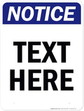 Custom Notice Sign, OSHA Sign, 36x48 Inches, Rust Free DiBound, Fade Resistant, Made in USA by My Sign Center