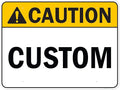 Custom Caution Sign, Ansi Sign, Osha Compliant, 36x48 Inches, Rust Free DiBound, Fade Resistant, Made in USA by My Sign Center