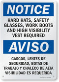 SmartSign - S-5992-AL-14 Notice - Hard Hats, Glasses, Boots, Vest Required Bilingual Sign By | 10" x 14" Aluminum