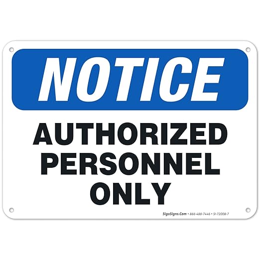 Authorized Personnel Only Sign, 10x7 Inches, Rust Free .040 Aluminum, Fade Resistant, Made in USA