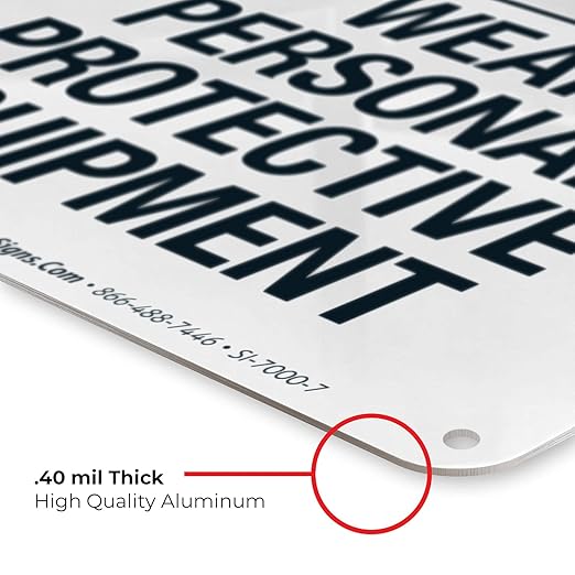 Think Safety First Wear Personal Protective Equipment Sign, 10x7 Inches, Rust Free .040 Aluminum, Fade Resistant, Made in USA