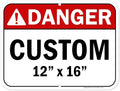 Custom Danger Sign, Ansi Sign, Osha Compliant, 12x16 Inches, Post Holes, Rust Free .040 Aluminum, Fade Resistant, Indoor/Outdoor Use, Made in USA by My Sign Center