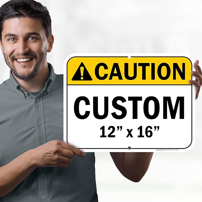 Custom Caution Sign, Ansi Sign, Osha Compliant, 12x16 Inches, Post Holes, Rust Free .040 Aluminum, Fade Resistant, Indoor/Outdoor Use, Made in USA by My Sign Center