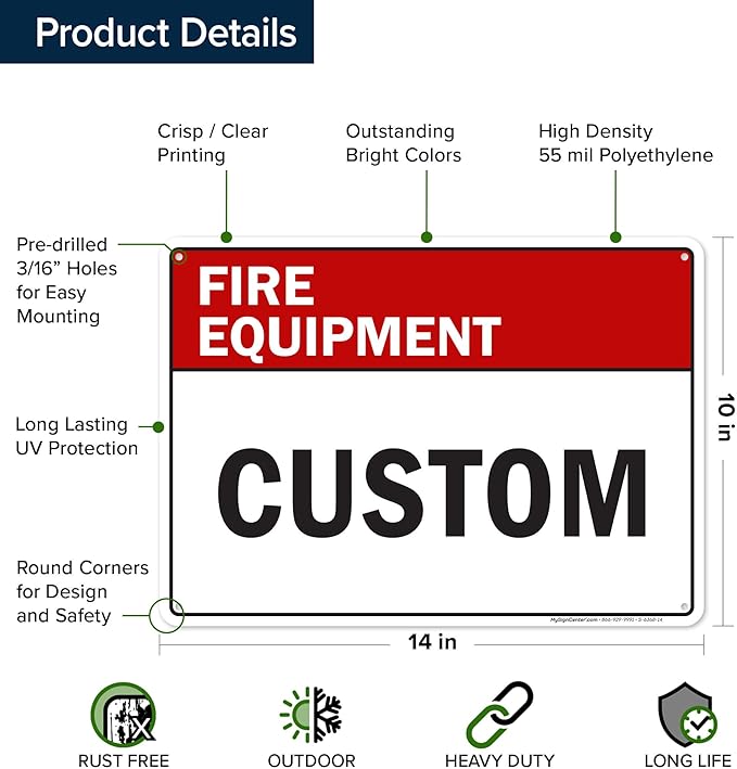 Custom Fire Equipment Sign, Ansi Sign, Osha Compliant, 10x14 Inches, 55 mil thick HDPE (high density polyethylene), Made in USA by My Sign Center