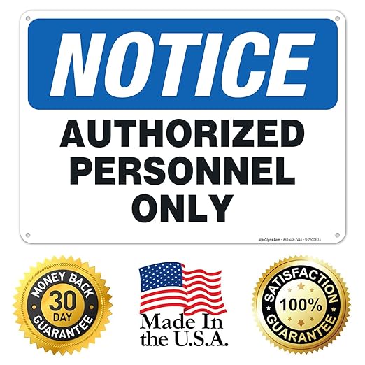 Authorized Personnel Only Sign, 10x14 Inches, 55 mil Thick HDPS (High Density Polystyrene), Made in USA
