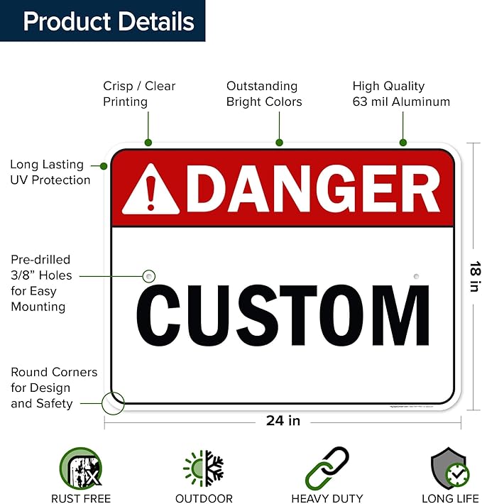 Custom Danger Sign, Ansi Sign, Osha Compliant, 18x24 Inches, Rust Free .063 Aluminum, Fade Resistant, Made in USA by My Sign Center