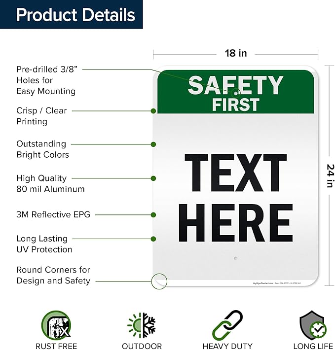 Custom Safety First Sign, OSHA Sign, 18x24 Inches, 3M EGP Reflective, Rust Free .080 Aluminum, Fade Resistant, Made in USA by My Sign Center