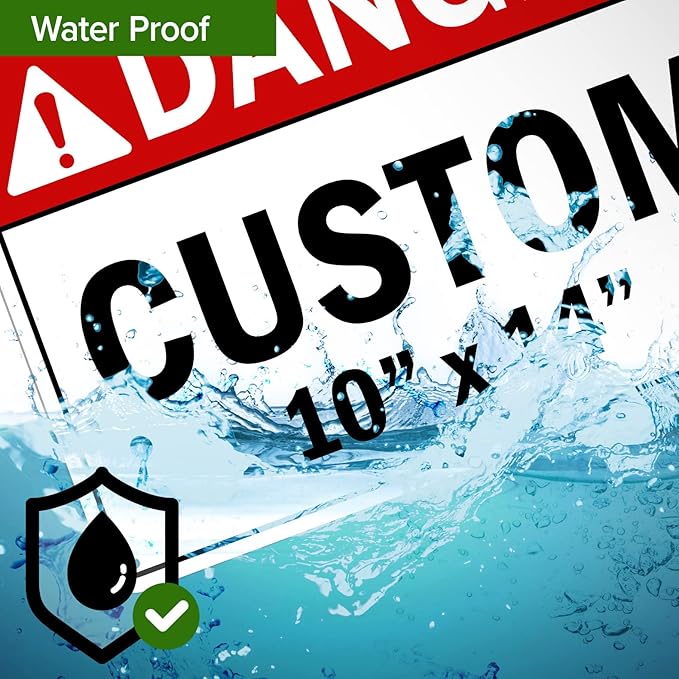 Custom Danger Sign, Ansi Sign, Osha Compliant, 10x14 Inches, Rust Free .040 Aluminum, Fade Resistant, Made in USA by My Sign Center