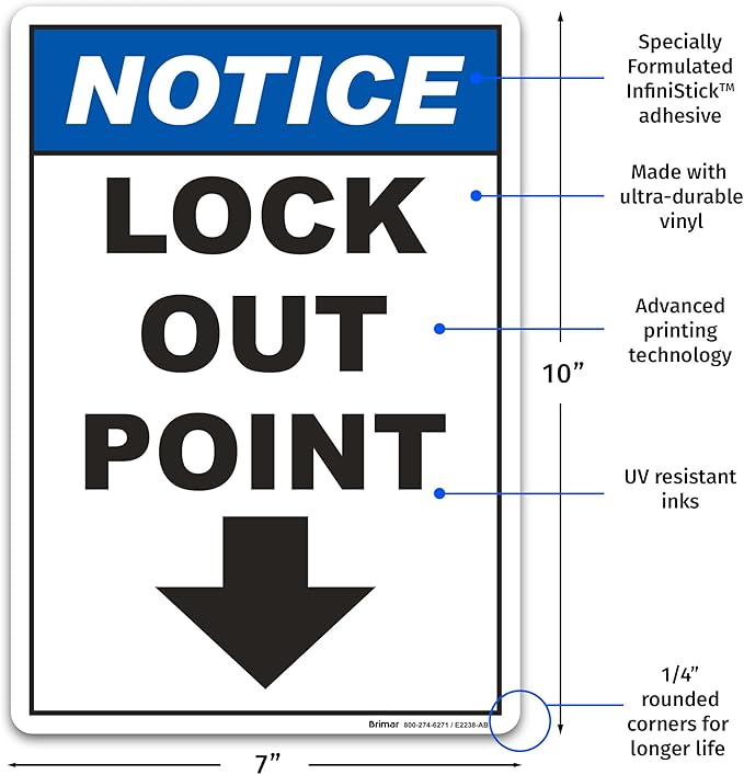 Brimar - 7" x 10" - Notice Lock Out Point Sign - 3.5 Mil InfiniStick™ Vinyl Label - Easy Installation - Versatile Use