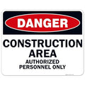 Danger Construction Area Sign, Authorized Personnel Only Sign, 24x30 Inches, Rust Free .063 Aluminum, Fade Resistant, Indoor/Outdoor Use, Made in USA