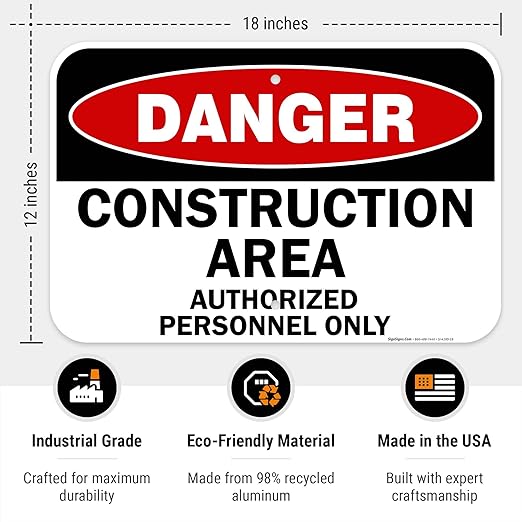 Danger Construction Area Sign, Authorized Personnel Only Sign, 12x18 Inches, Rust Free .063 Aluminum, Fade Resistant, Made in USA