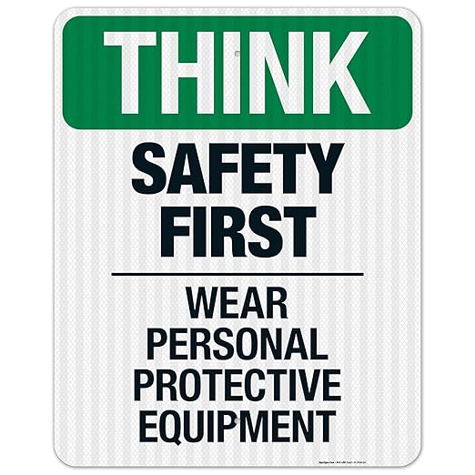 Think Safety First Wear Personal Protective Equipment Sign, 24x30 Inches, 3M EGP Reflective .080 Aluminum, Fade Resistant, Made in USA