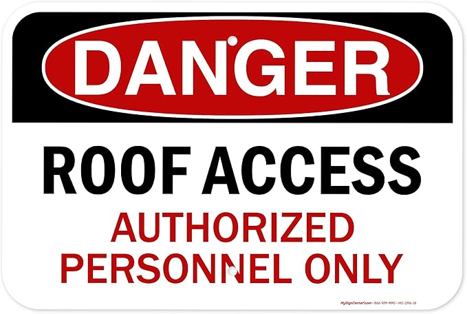 Danger Roof Access Authorized Personnel Only Sign, 12x18 Inches, Rust Free .063 Aluminum, Fade Resistant, Made in USA by My Sign Center