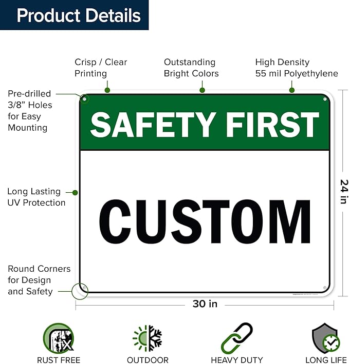 Custom Safety First Sign, Ansi Sign, Osha Compliant, 24x30 Inches, 55 mil thick HDPE (high density polyethylene), Made in USA by My Sign Center