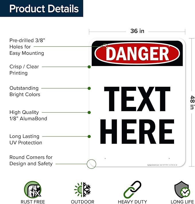 Custom Danger Sign, OSHA Sign, 36x48 Inches, Rust Free DiBound, Fade Resistant, Made in USA by My Sign Center