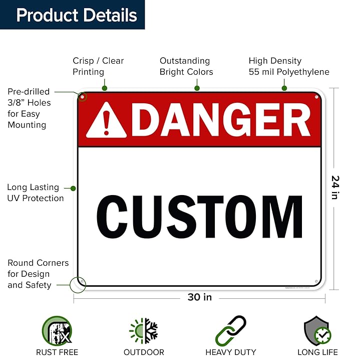 Custom Danger Sign, Ansi Sign, Osha Compliant, 24x30 Inches, 55 mil thick HDPE (high density polyethylene), Made in USA by My Sign Center