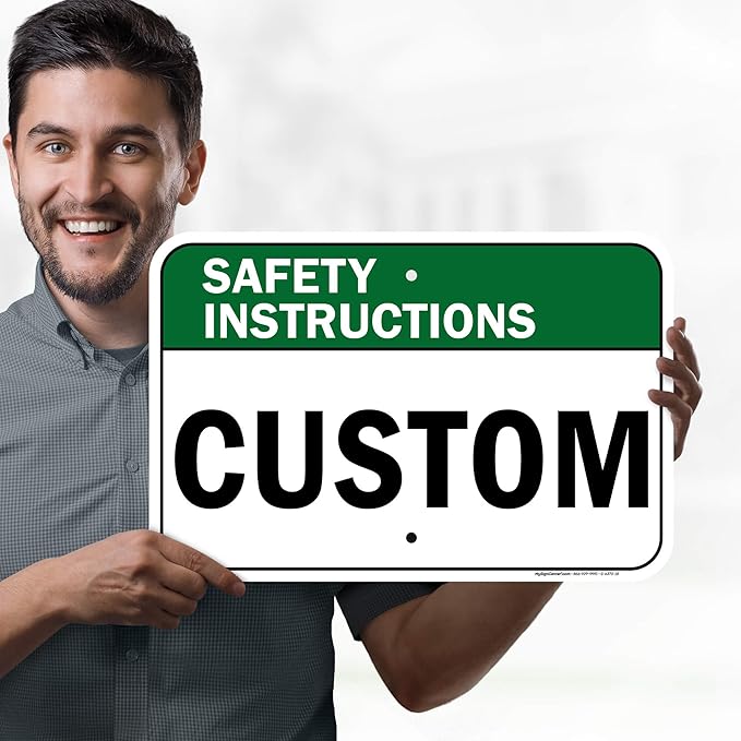 Custom Safety Instructions Sign, Ansi Sign, Osha Compliant, 12x18 Inches, Rust Free .063 Aluminum, Fade Resistant, Made in USA by My Sign Center