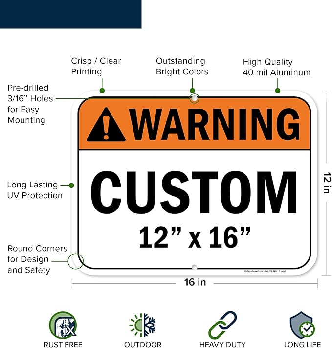 Custom warning Sign, Ansi Sign, Osha Compliant, 12x16 Inches, Post Holes, Rust Free .040 Aluminum, Fade Resistant, Indoor/Outdoor Use, Made in USA by My Sign Center
