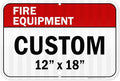 Custom Fire Equipment Sign, Ansi Sign, Osha Compliant, 12x18 Inches, 3M EGP Reflective, Rust Free .063 Aluminum, Fade Resistant, Made in USA by My Sign Center